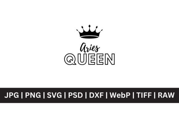 Aries Queen Graphics for T-Shirt Designs