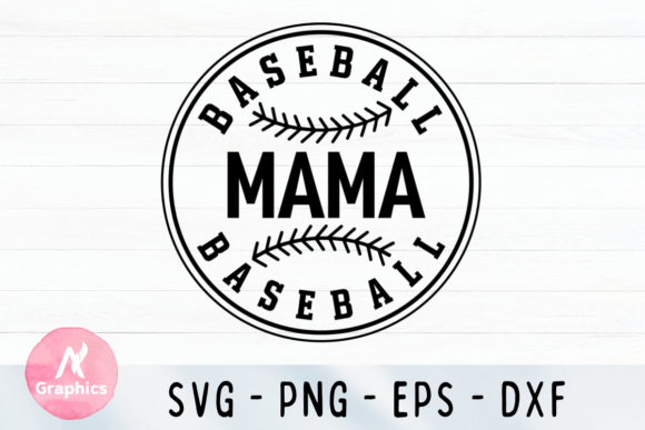 Baseball Mama Graphics for T-Shirt Designs