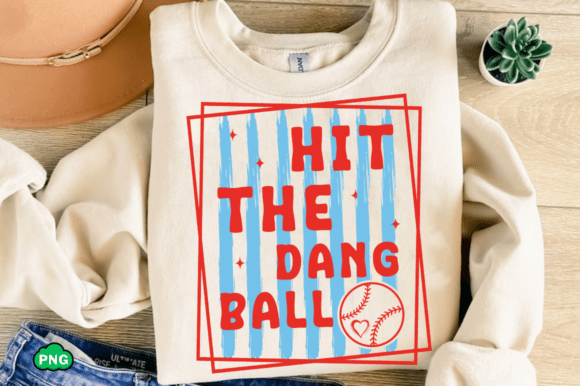 Hit the Dang Ball SVG: Graphics for T-Shirt Designs