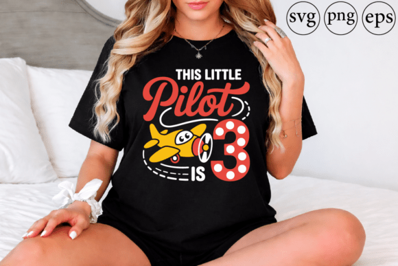 This Little Pilot is 3 Airplane Graphics for T-Shirt Designs